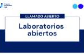 Llamado para recibir propuestas de laboratorios abiertos